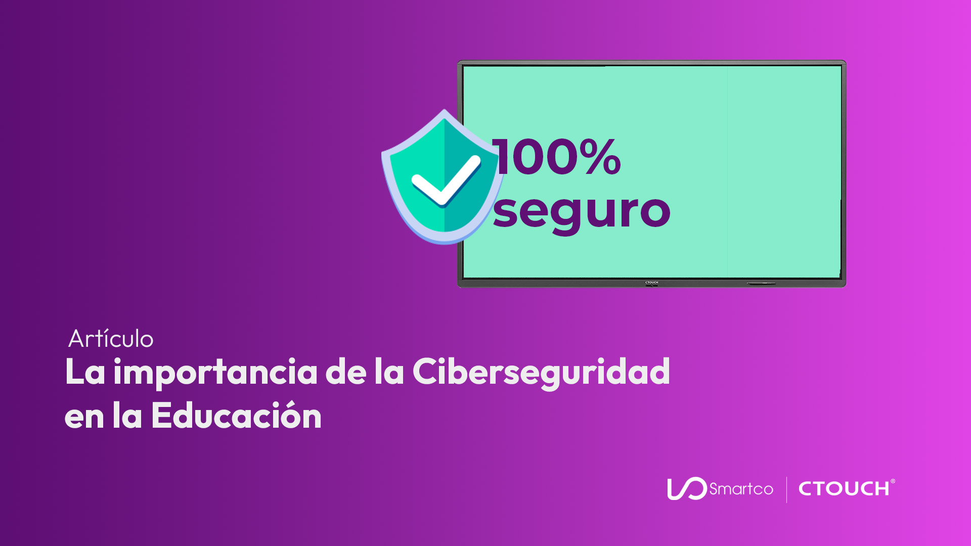 La Importancia de la Ciberseguridad en la Educación